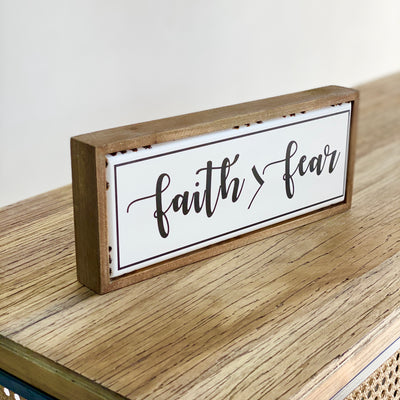Faith > Fear Wood and Metal Table Top Sign