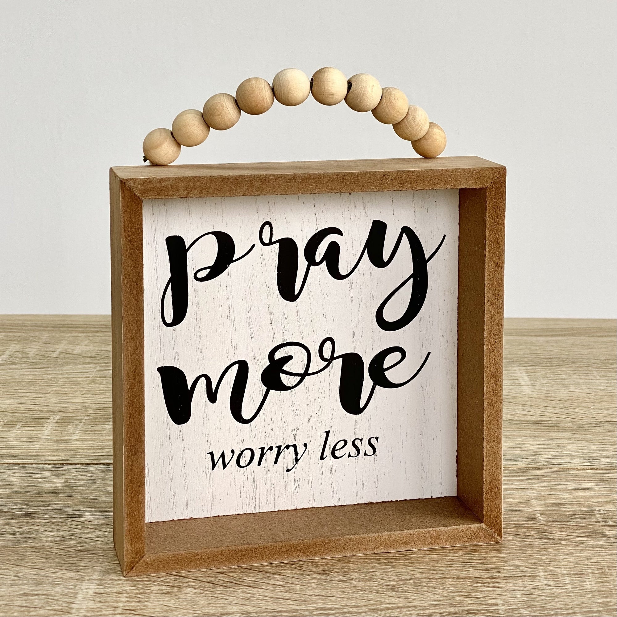 Pray More Wooden Table Top Sign With Wood Bead Hanger